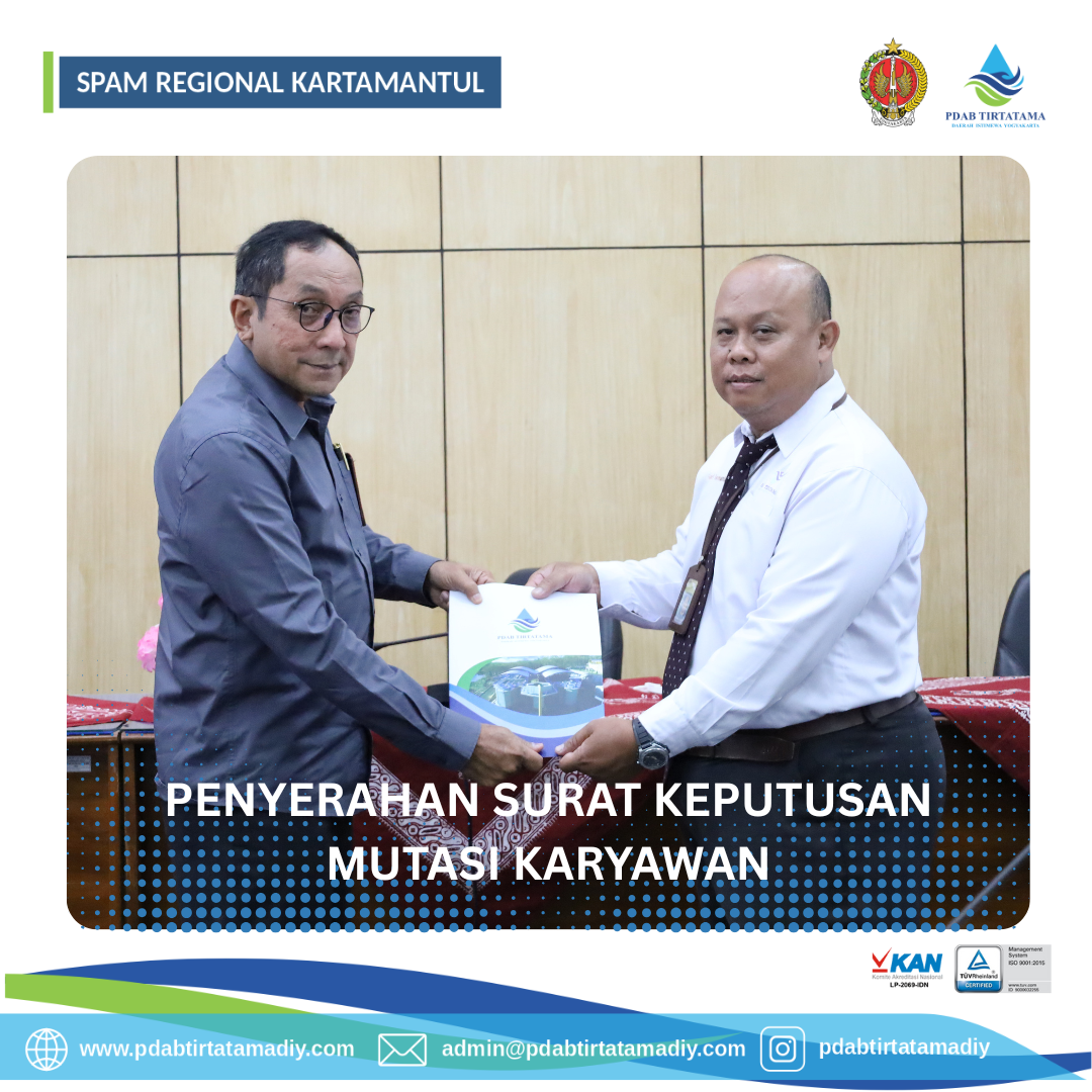 PENYEGARAN ORGANISASI, PERUMDA AIR BERSIH TIRTATAMA DIY SERAHKAN SK MUTASI KEPALA SEKSI PELAYANAN PELANGGAN